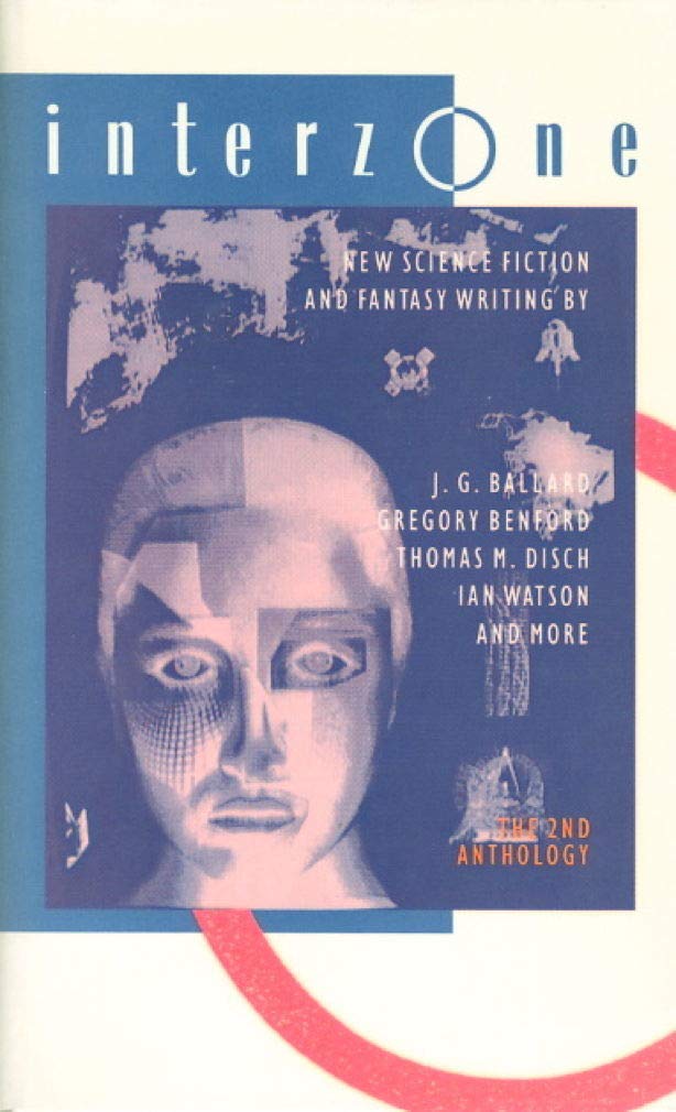 Interzone, the 2nd Anthology: New Science Fiction and Fantasy Writing,Used