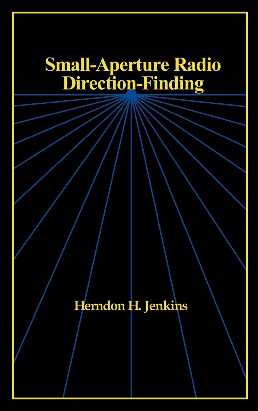 SmallAperture Radio DirectionFinding (Artech House Radar Library (Hardcover)),Used