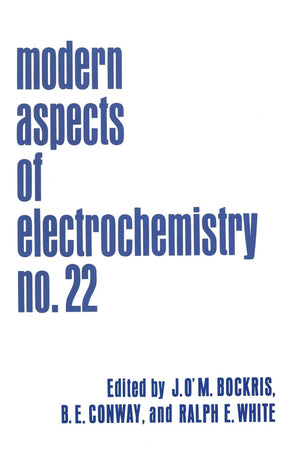 Modern Aspects of Electrochemistry (Modern Aspects of Electrochemistry, 22),New