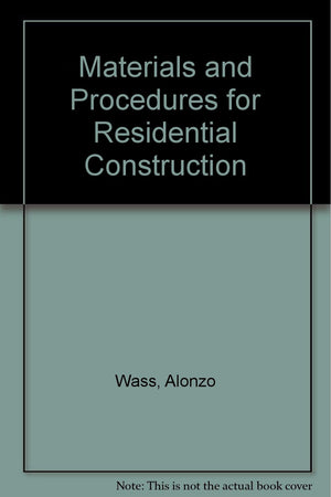Materials and Procedures for Residential Construction,Used