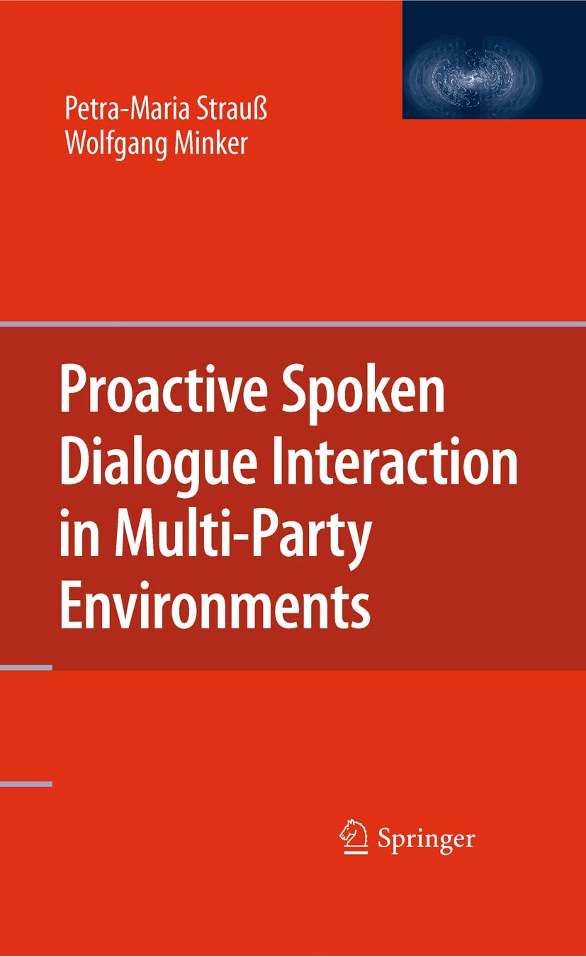 Proactive Spoken Dialogue Interaction in MultiParty Environments,Used