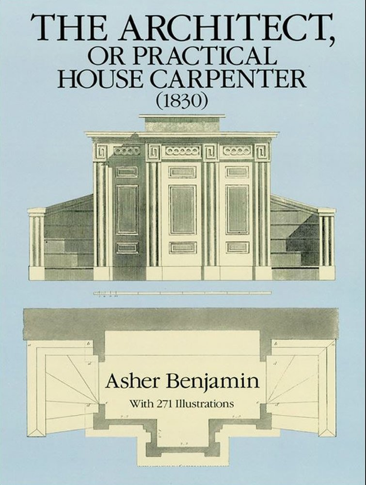 The Architect, or Practical House Carpenter, 1830,Used