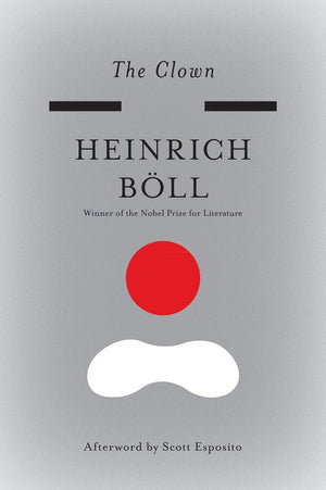 The Clown (The Essential Heinrich Boll)