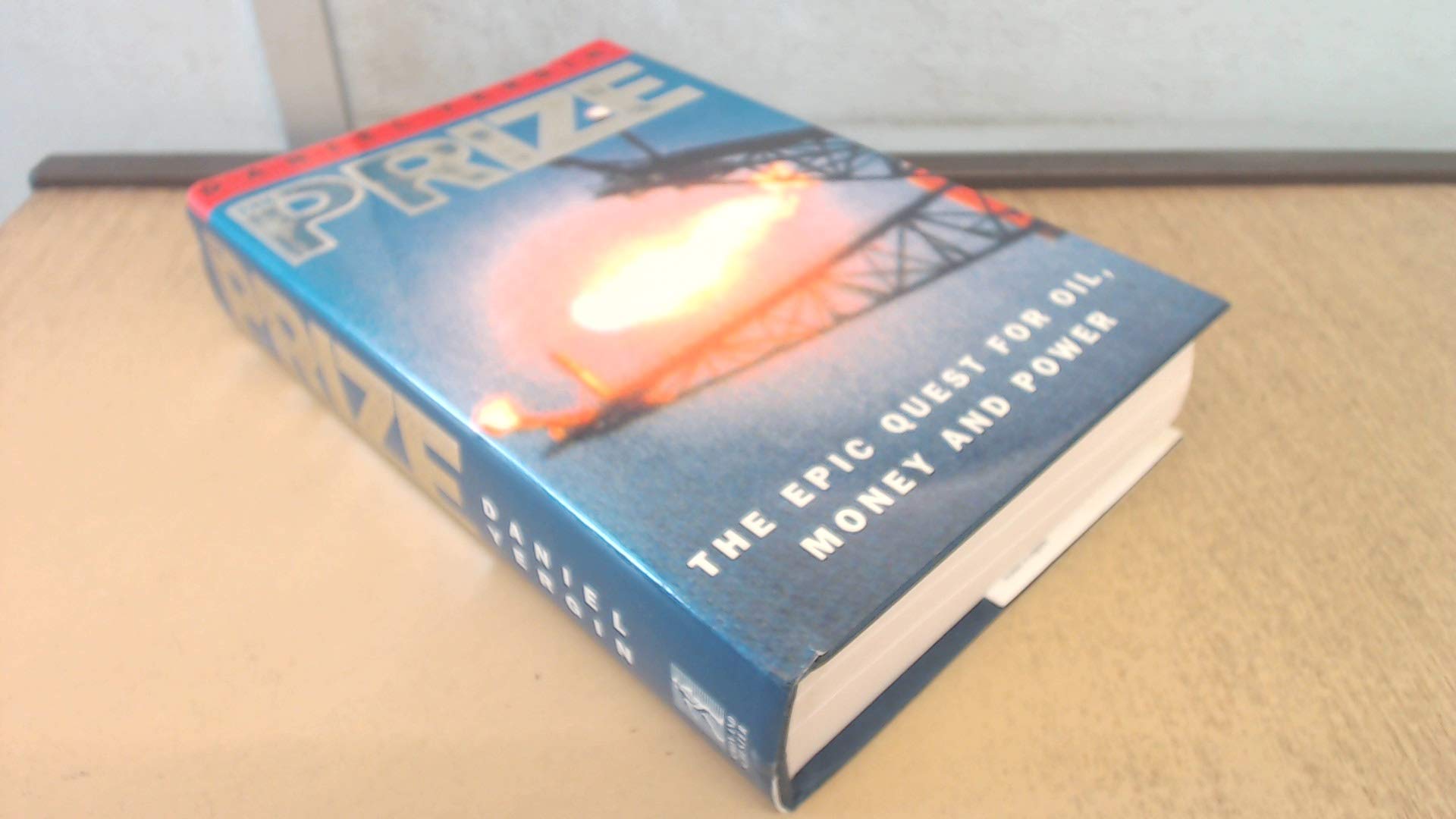 The Prize: The Epic Quest for Oil, Money and Power,Used
