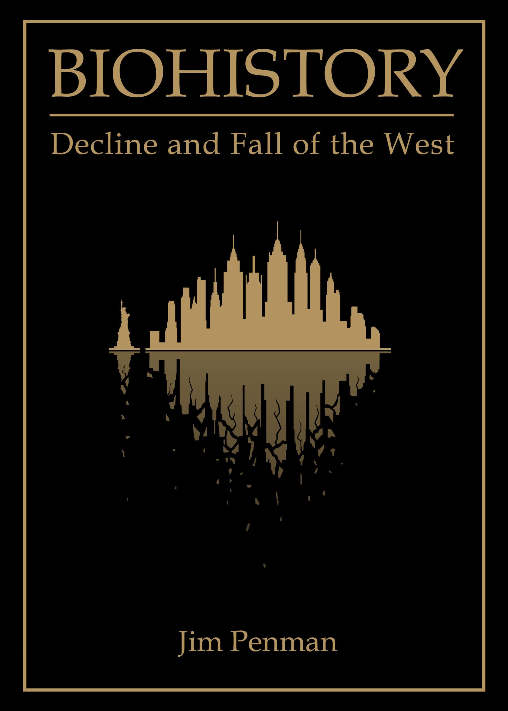 Biohistory: Decline and Fall of the West