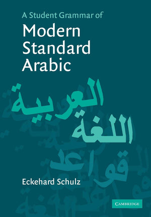 A Student Grammar Of Modern Standard Arabic