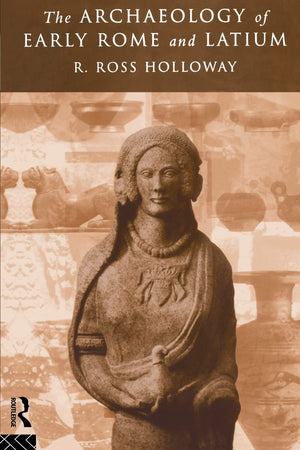 The Archaeology of Early Rome and Latium,Used