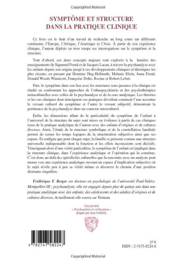 Symptme et structure dans la pratique clinique: De la particularit du symptme de l'enfant  l'universel de la structure du suje,Used