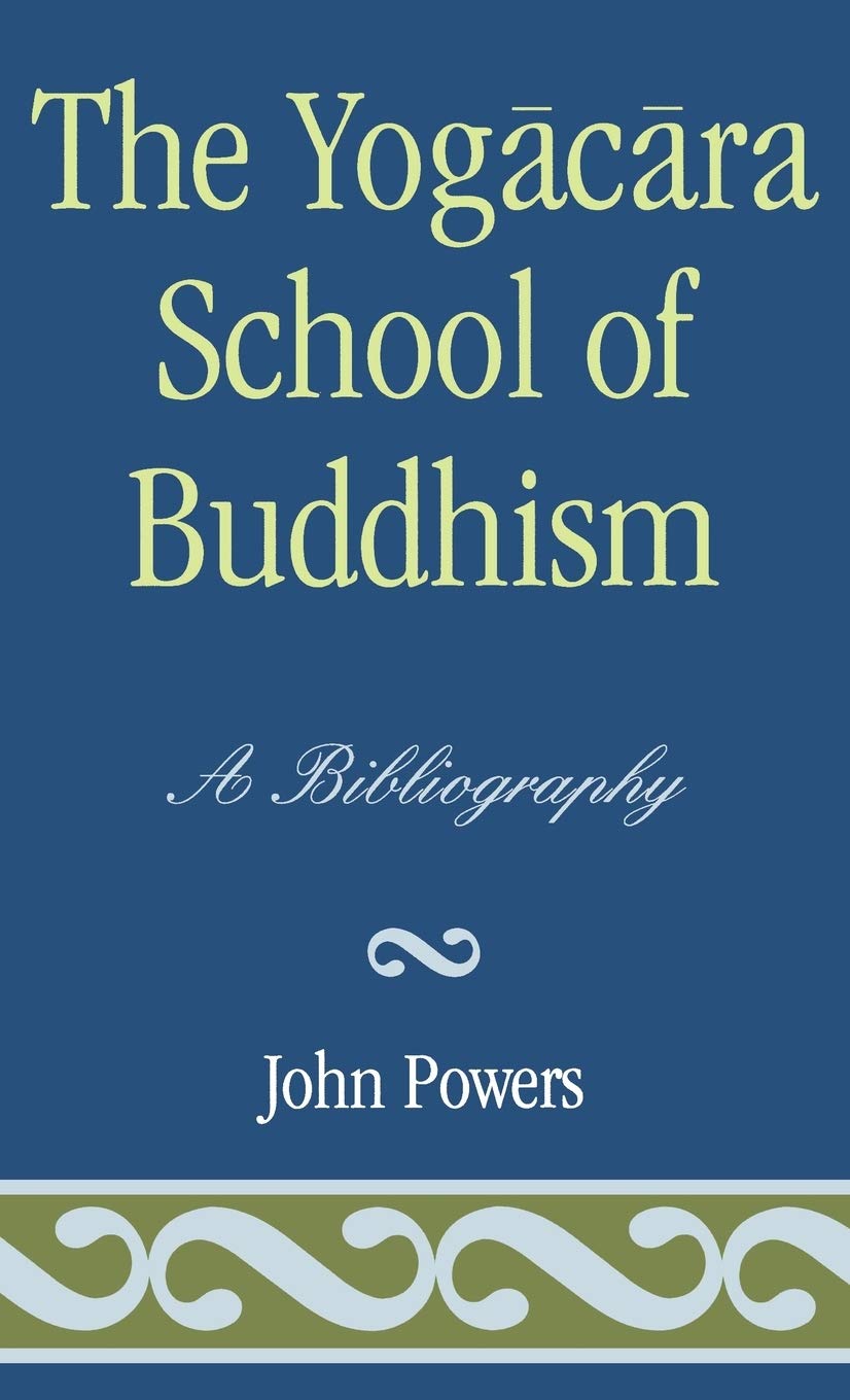 The Yogacara School of Buddhism,New