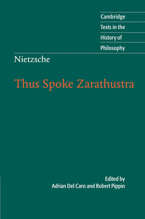 Nietzsche: Thus Spoke Zarathustra (Cambridge Texts In The History Of Philosophy)