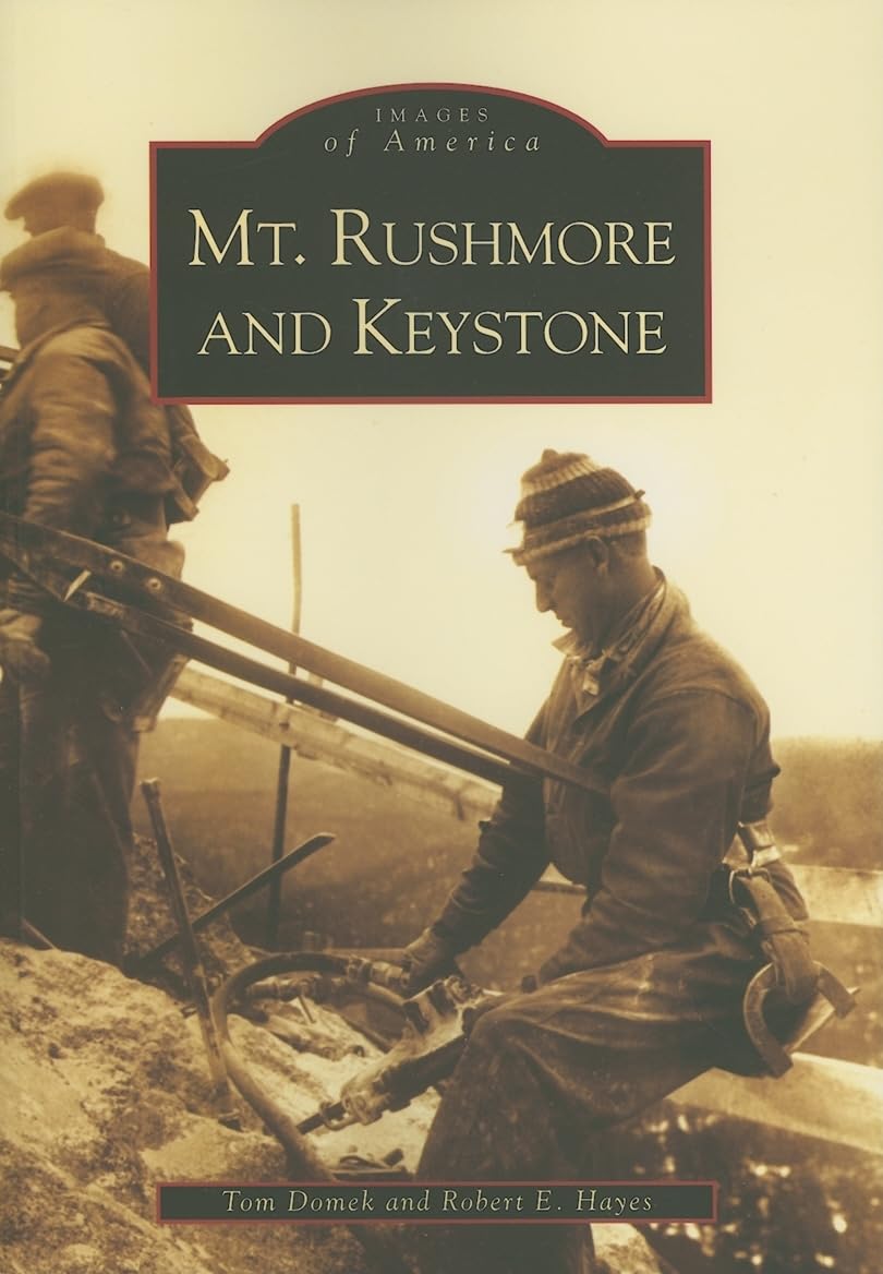 Mt. Rushmore and Keystone (SD) (Images of America)-Used Condition