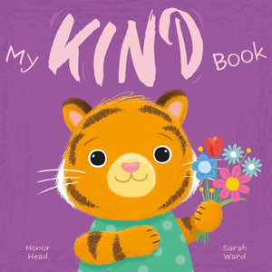 My Kind Book: A Picture Book On Understanding And Managing Emotions (My Feelings)