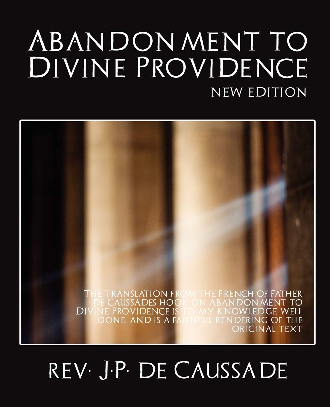 Abandonment to Divine Providence (New Edition),Used