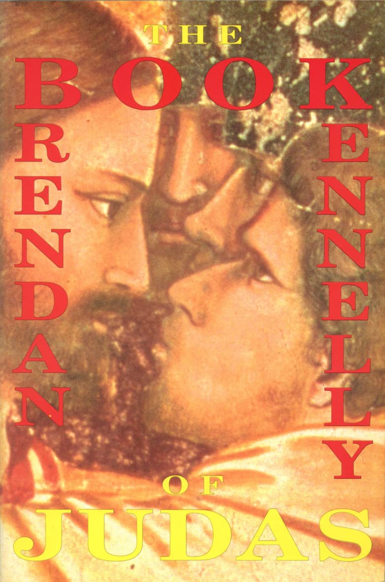 The Book of Judas: A Poem by Brendan Kennelly,Used