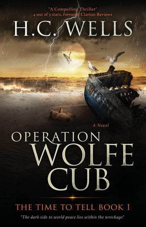 Operation Wolfe Cub: The Time To Tell Book 1,Used