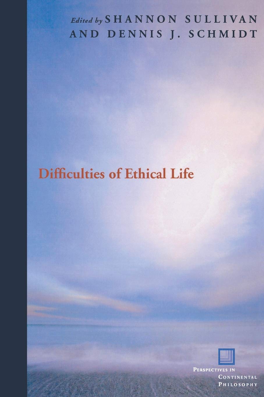 Difficulties of Ethical Life (Perspectives in Continental Philosophy),Used