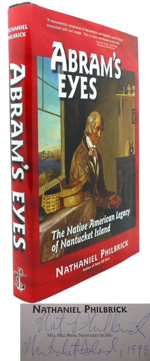Abram's Eyes: The Native American Legacy of Nantucket Island,Used