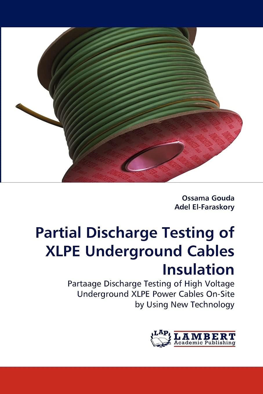 Partial Discharge Testing of XLPE Underground Cables Insulation: Partaage Discharge Testing of High Voltage Underground XLPE Pow,Used