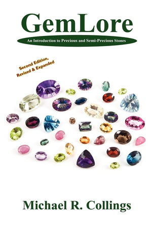 Gemlore: An Introduction To Precious And Semiprecious Stones: Second Edition,Used