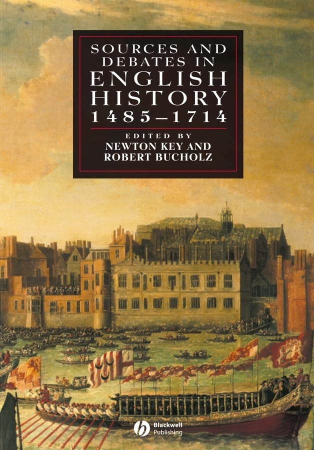 Sources and Debates in English History, 1485  1714,Used