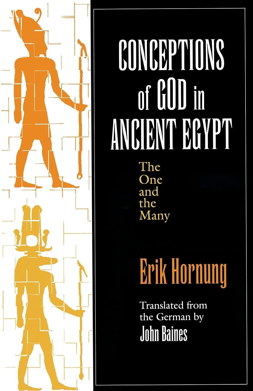 Conceptions Of God In Ancient Egypt: The One And The Many