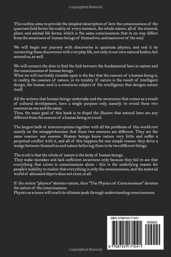The Physics Of Consciousness: In The Quantum Field, Minerals, Plants, Animals And Human Souls (Existence  Consciousness  Bliss,New