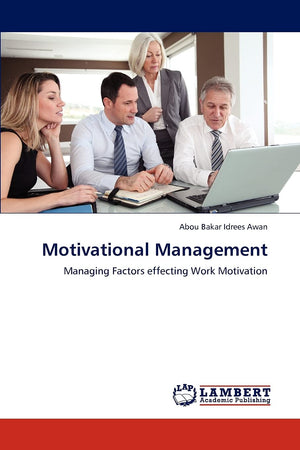 Motivational Management: Managing Factors effecting Work Motivation,Used