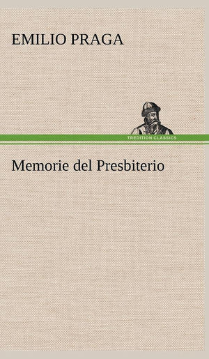 Memorie del Presbiterio (German Edition),Used