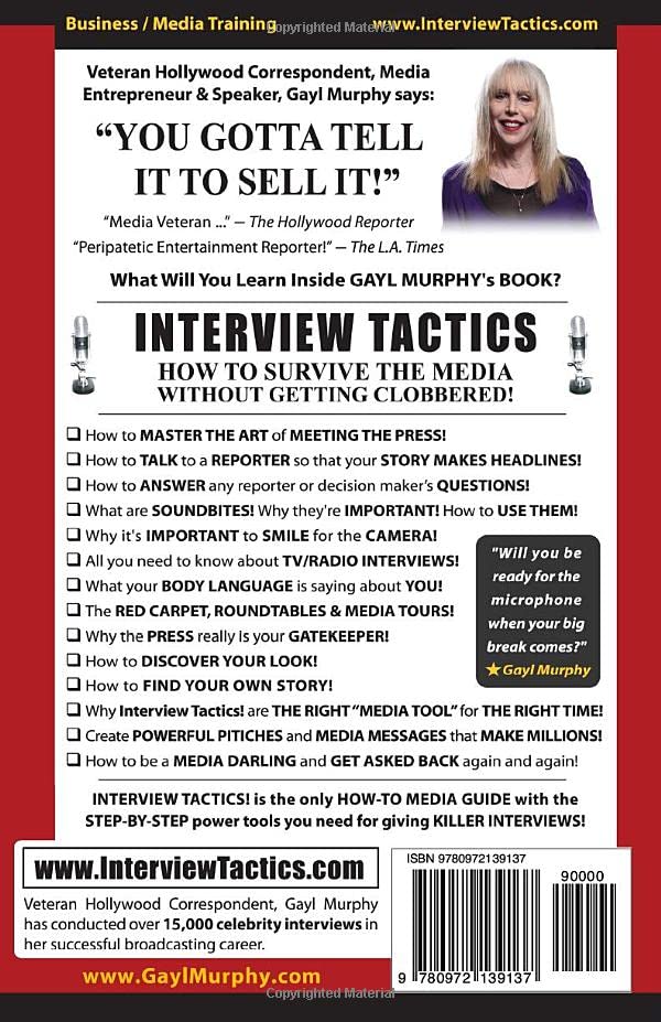 Interview Tactics: How To Survive The Media Without Getting Clobbered! The Insider's Guide To Giving A Killer Interview!,Used