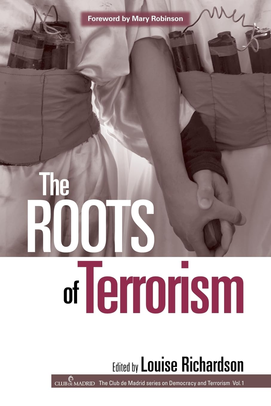 The Roots of Terrorism (Democracy and Terrorism),Used