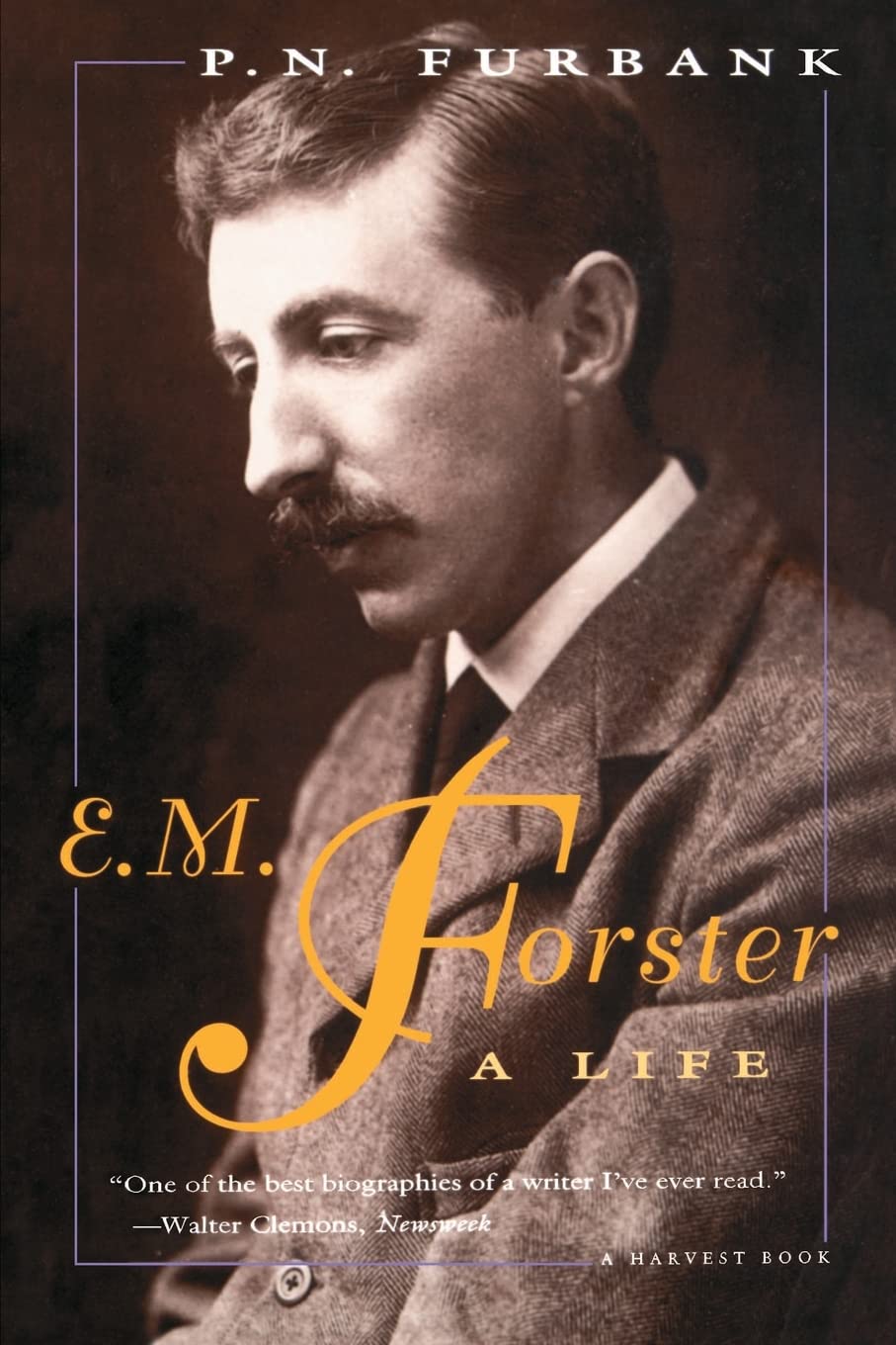 E. M. Forster: A Life (A Harvest Book),Used