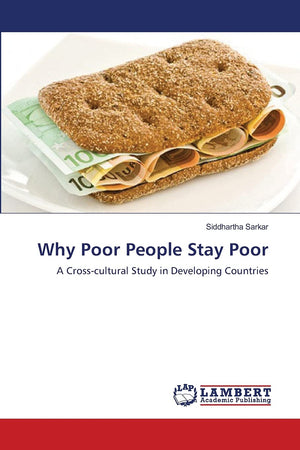 Why Poor People Stay Poor: A Crosscultural Study in Developing Countries,Used