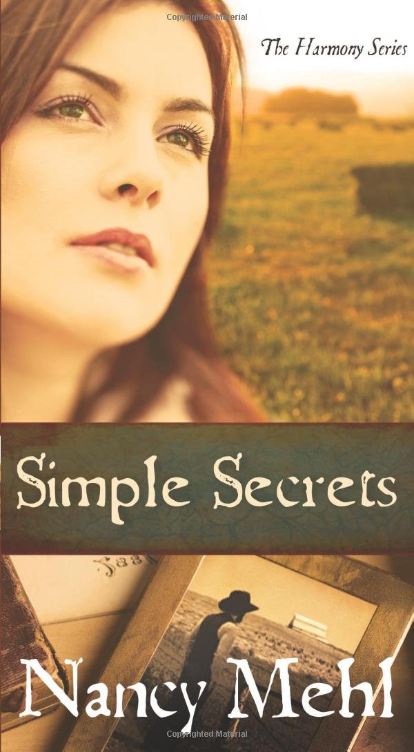 Simple Secrets: Can Love Overcome Evil In The Mennonite Town Of Harmony, Kansas? (The Harmony Series),New