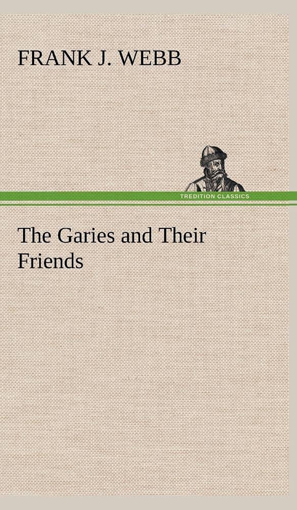 The Garies and Their Friends,Used