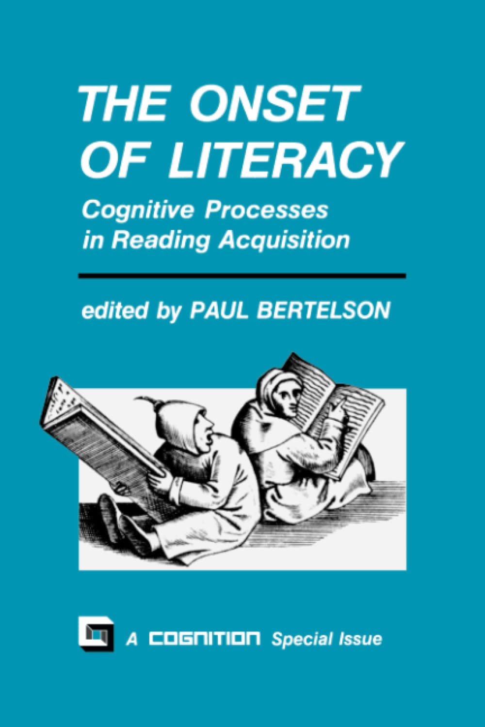 The Onset Of Literacy: Cognitive Processes In Reading Acquisition (Cognition Special Issue),New