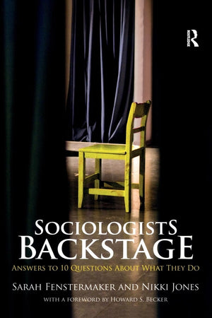 Sociologists Backstage (Sociology Rewired),Used