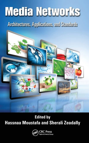 Media Networks: Architectures, Applications, and Standards,Used