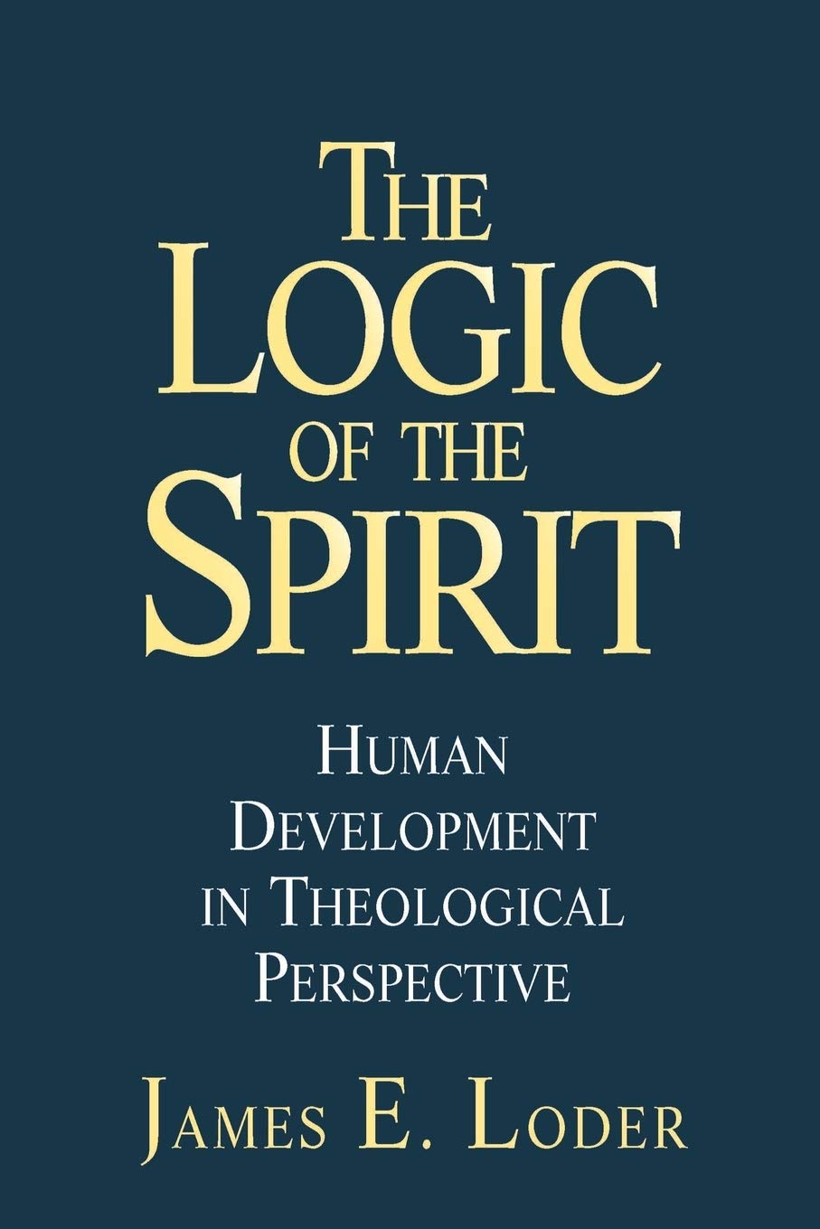 The Logic Of The Spirit,New