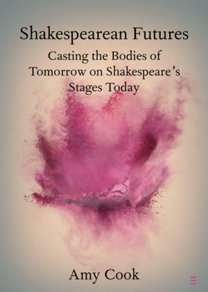 Shakespearean Futures (Elements in Shakespeare Performance),Used