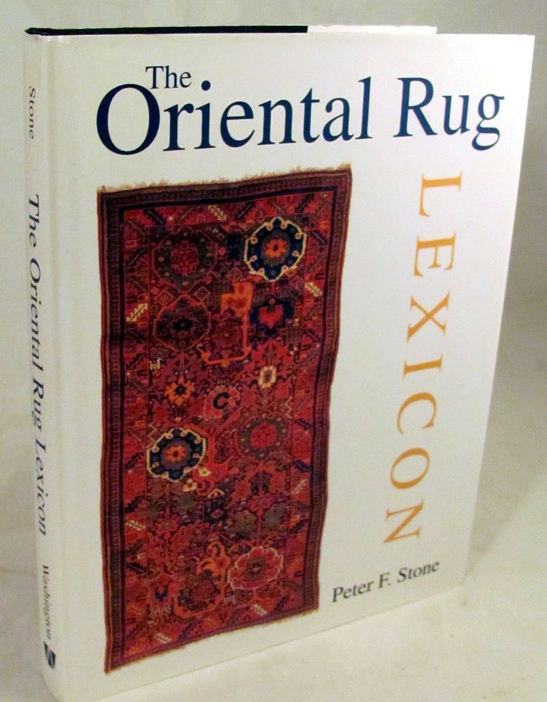 The Oriental Rug Lexicon,Used