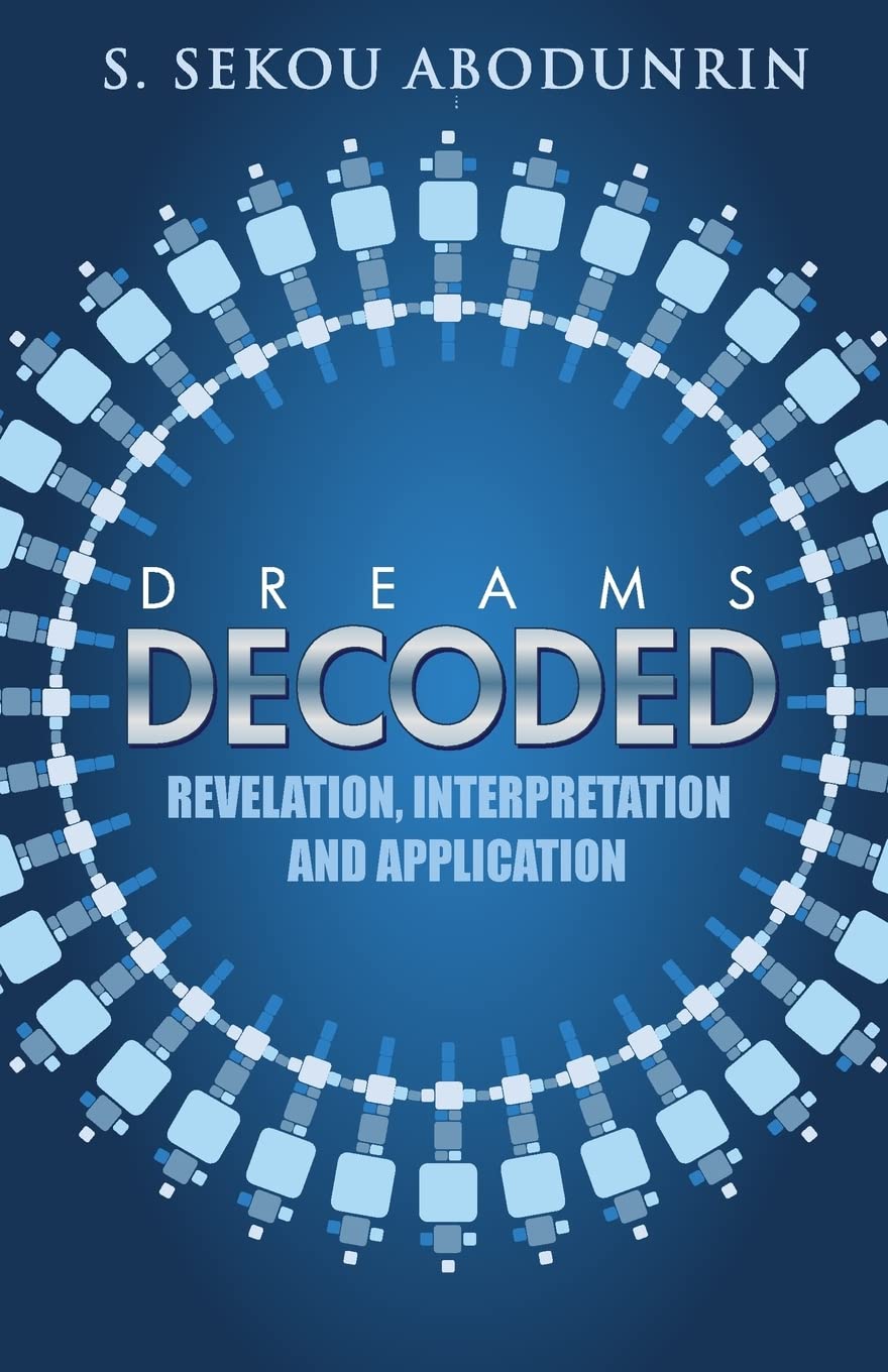Dreams Decoded: Revelation, Interpretation & Application,Used