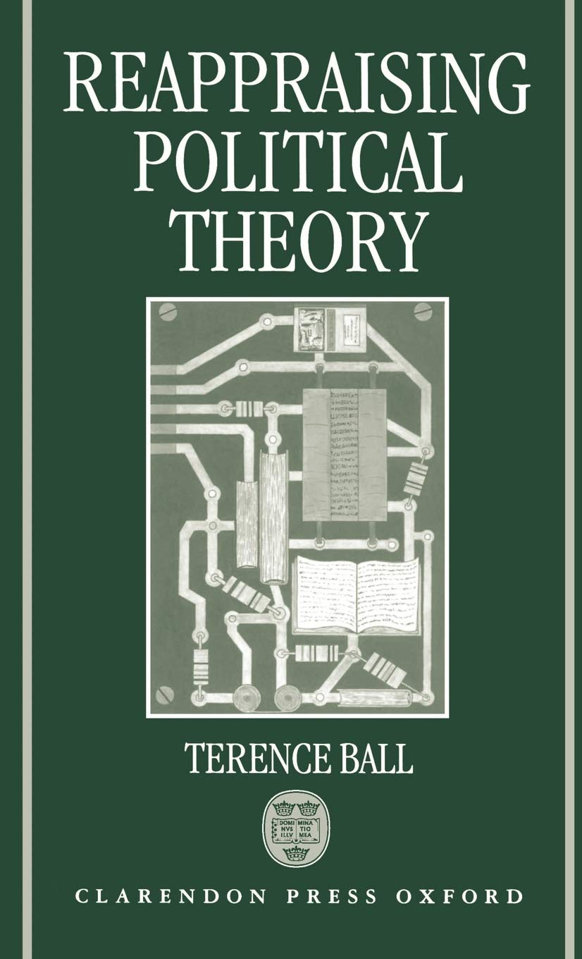 Reappraising Political Theory: Revisionist Studies in the History of Political Thought,Used