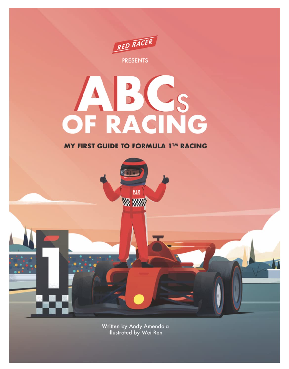 Red Racer Books Present ABCs of Racing: My First Guide to Formula 1 Racing, F1 Car Alphabet Book Fun for All Ages, English Editi