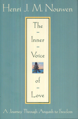 The Inner Voice of Love: A Journey Through Anguish to Freedom,Used