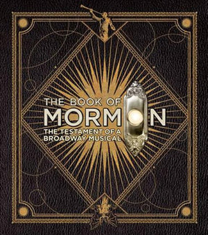 The Book of Mormon: The Testament of a Broadway Musical,Used