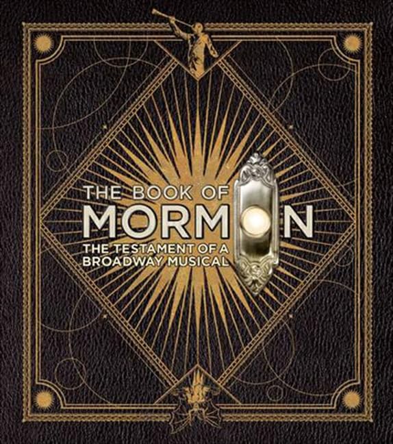 The Book of Mormon: The Testament of a Broadway Musical,Used