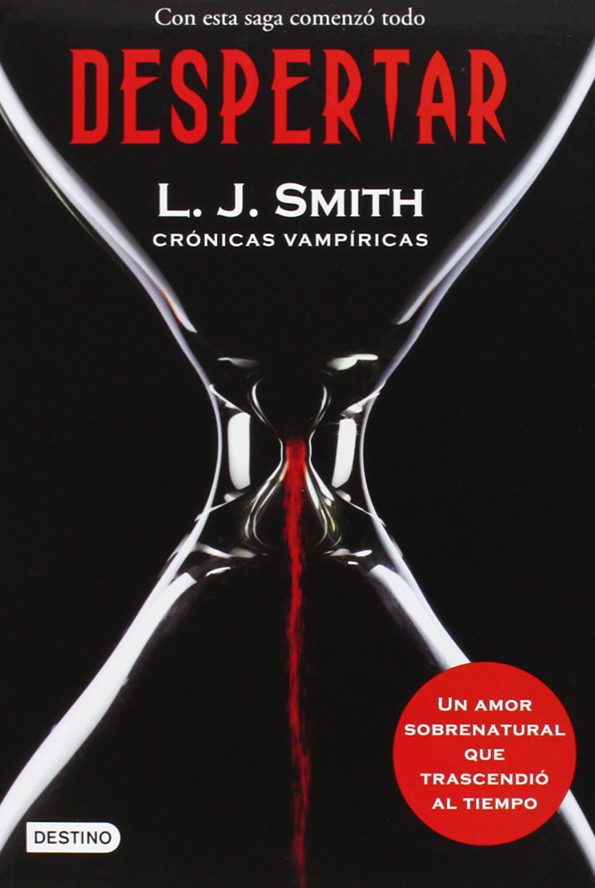 Despertar/ The Awakening: Cronicas Vampiricas/ Vampire Chronicles (Cronicas Vampiricas / Vampire Diaries) (Spanish Edition),Used