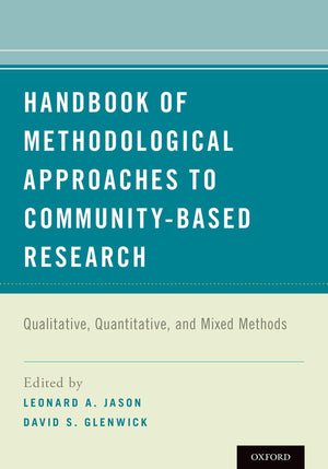 Handbook of Methodological Approaches to CommunityBased Research: Qualitative, Quantitative, and Mixed Methods,Used
