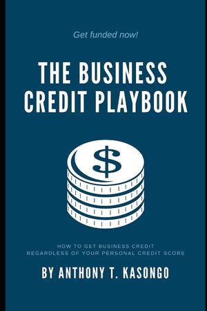 The Business Credit Playbook: How to Get Business Credit Regardless of Your Personal Credit Score (The Blue Book),Used