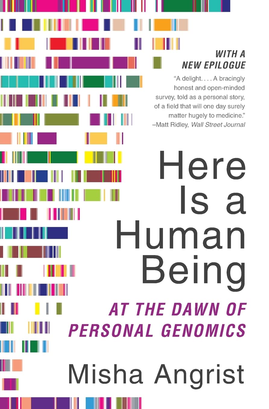 Here Is a Human Being: At the Dawn of Personal Genomics,Used